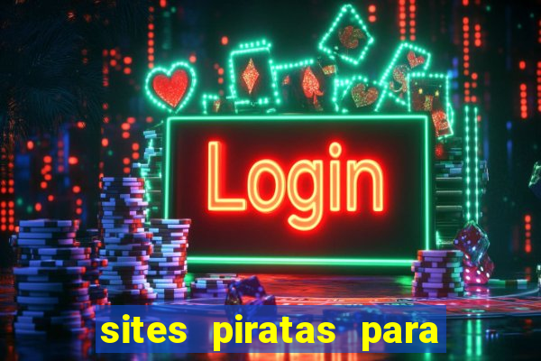 sites piratas para ver jogos